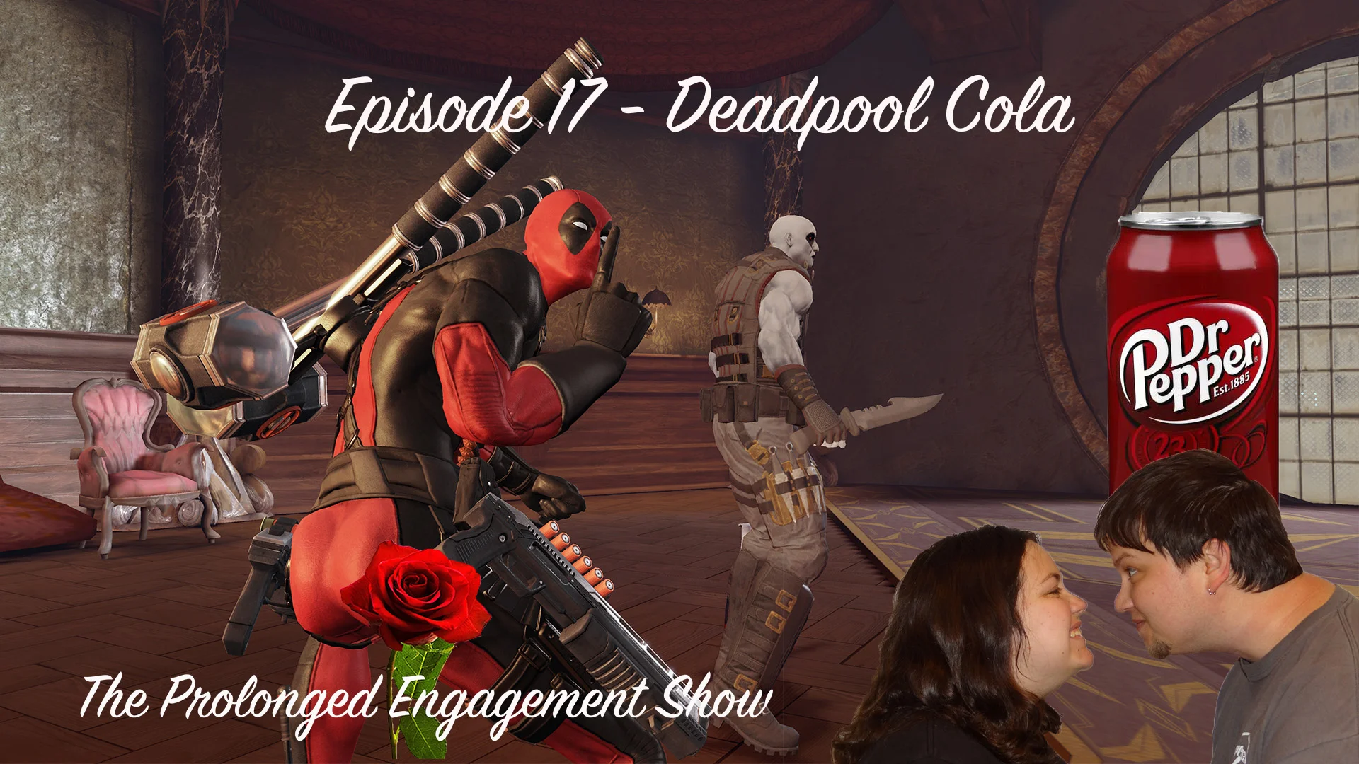 Episode 17 - Deadpool Cola