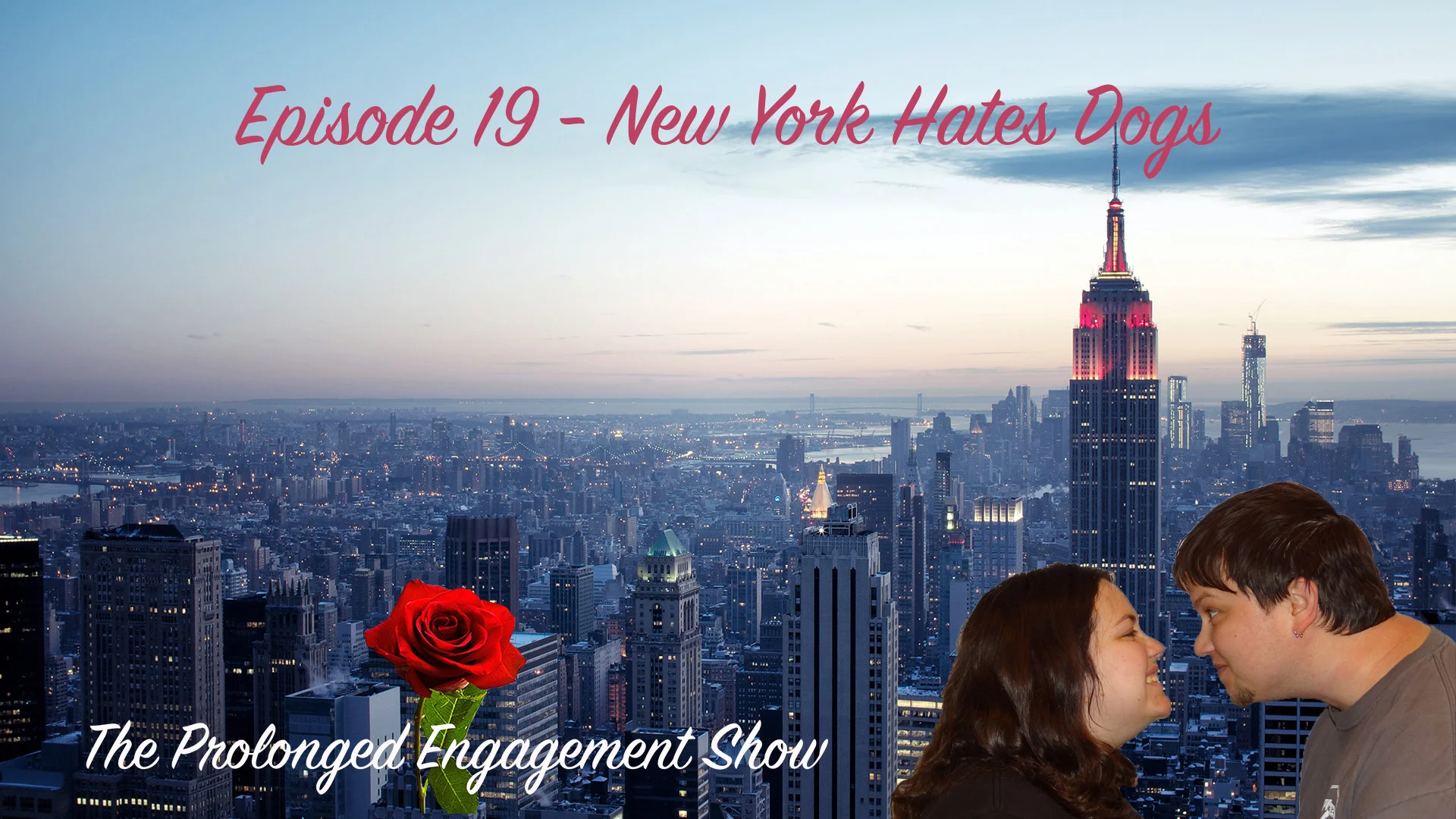 Episode 19 - New York Hates Dogs