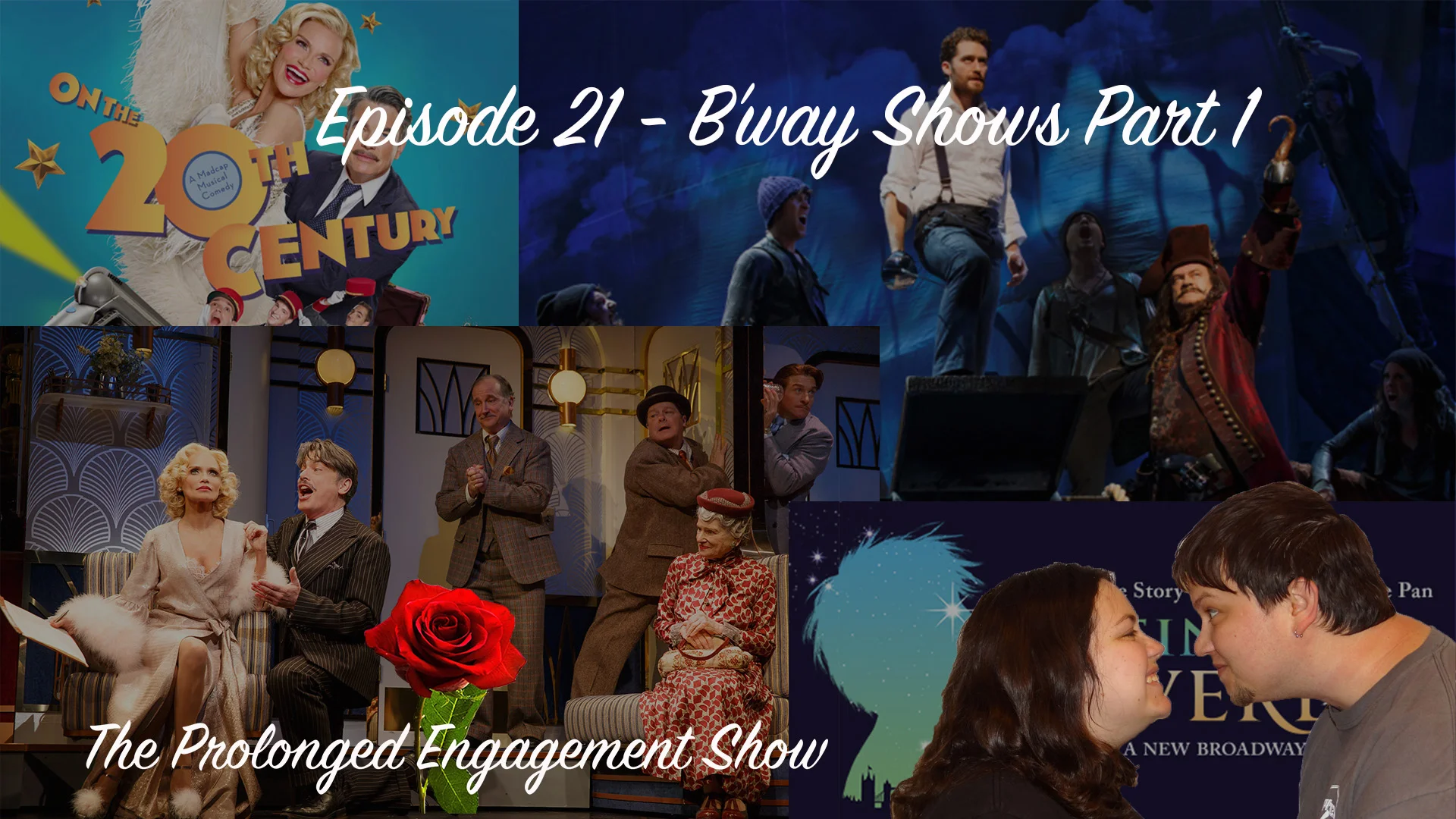 Episode 21 - B'way Shows Part 1