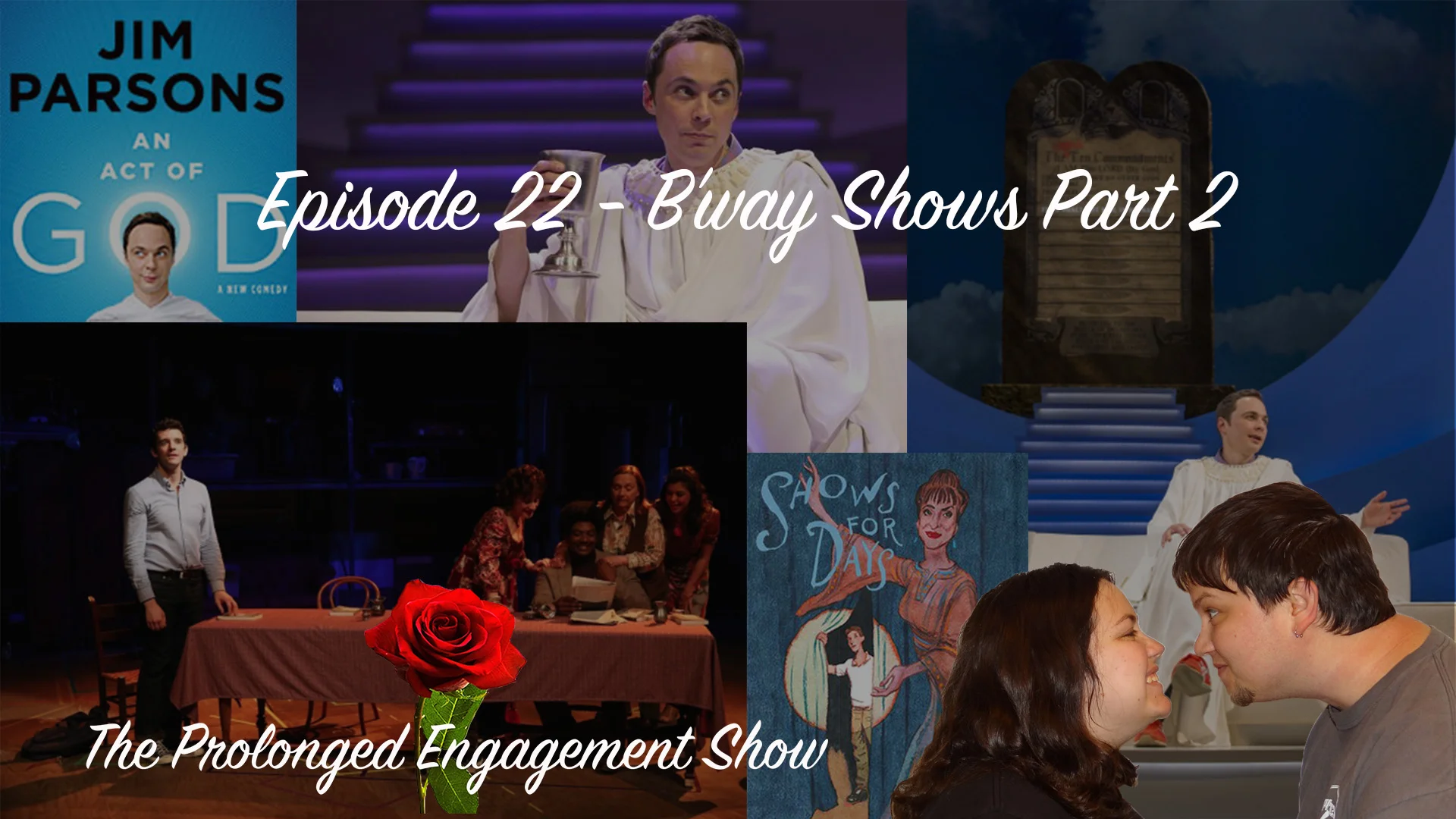 Episode 22 - B'way Shows Part 2
