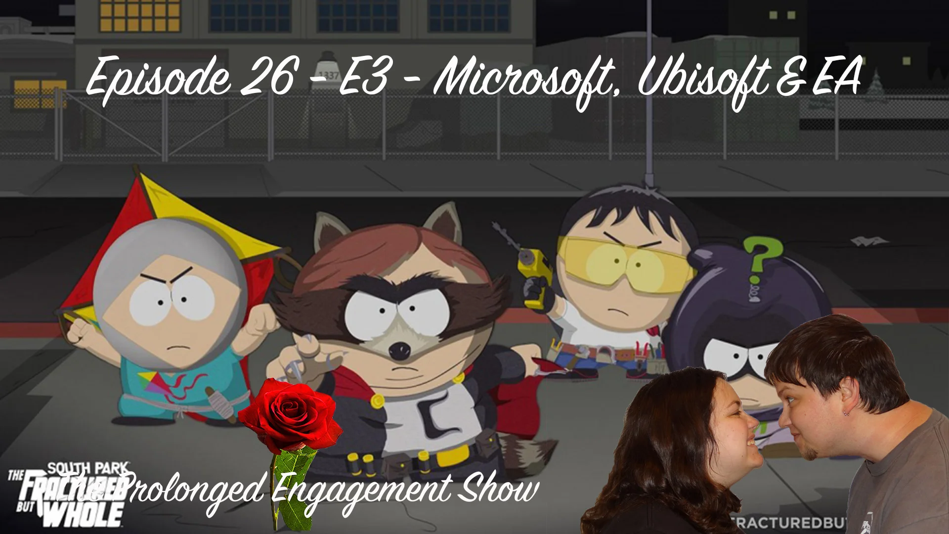 Episode 26 - E3 - Microsoft, Ubisoft & EA