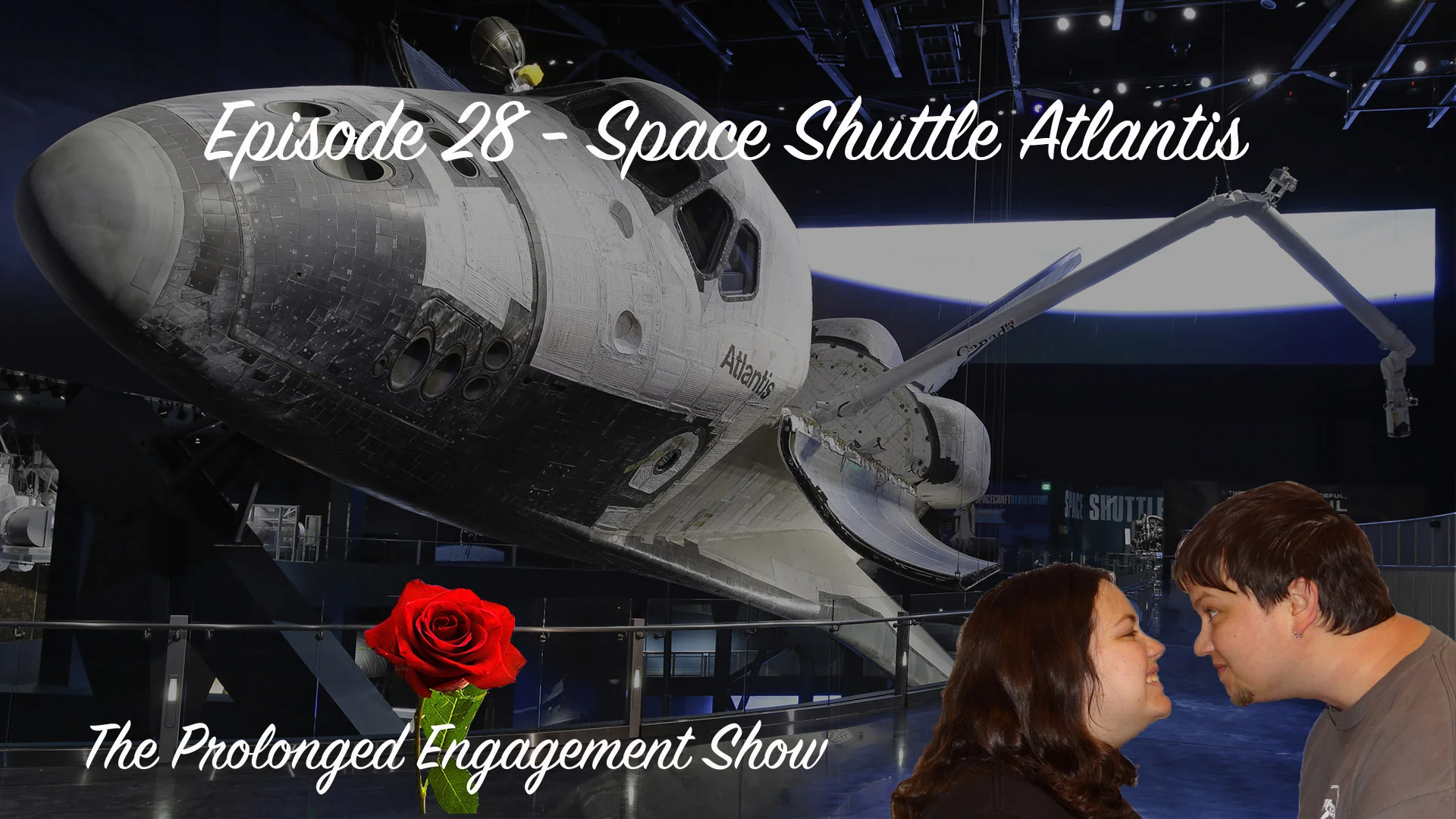 Episode 28 - Space Shuttle Atlantis