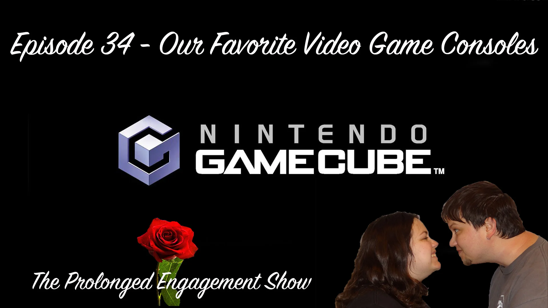 Episode 34 - Our Favorite Video Game Consoles