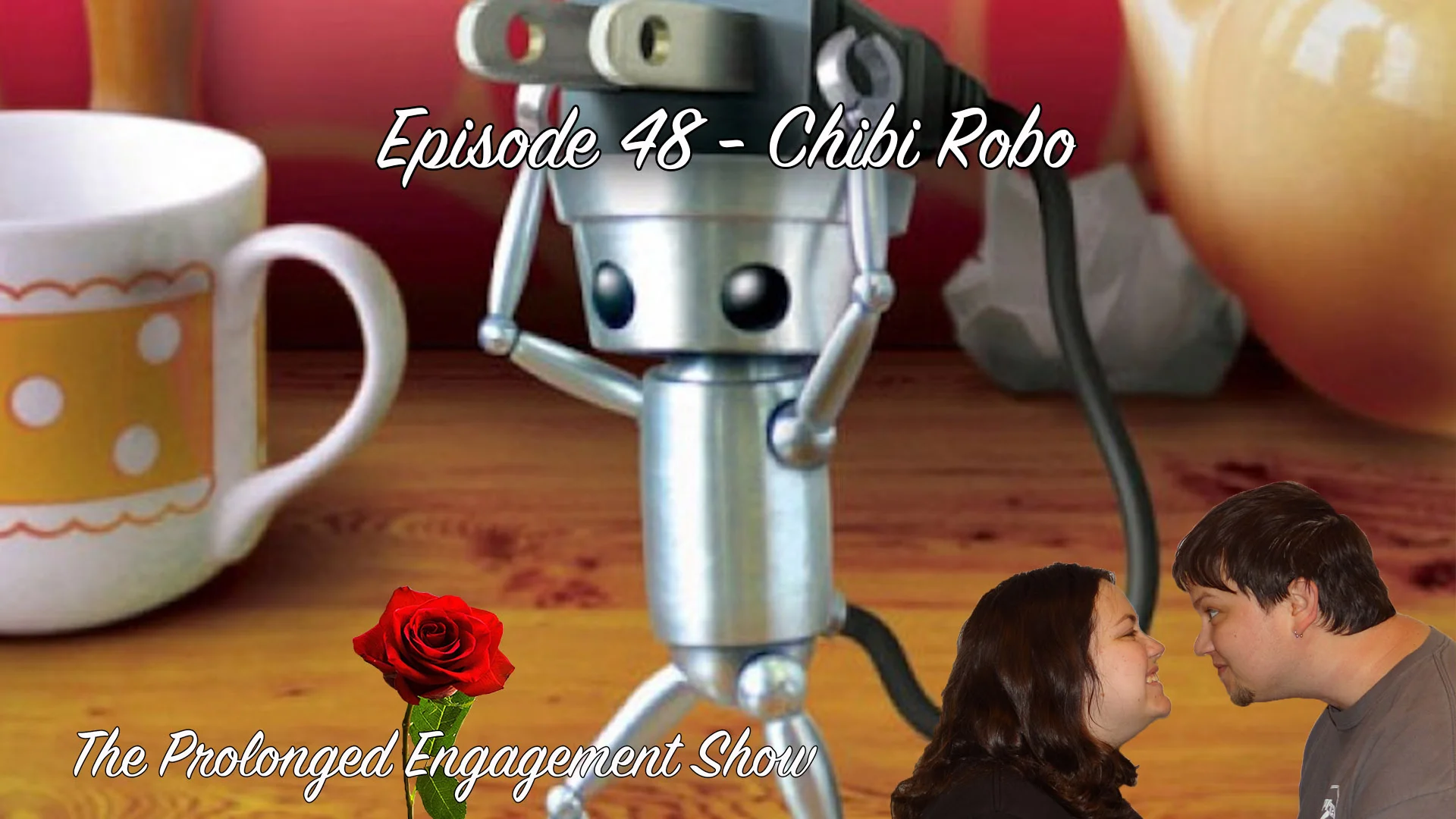 Episode 48 - Chibi Robo