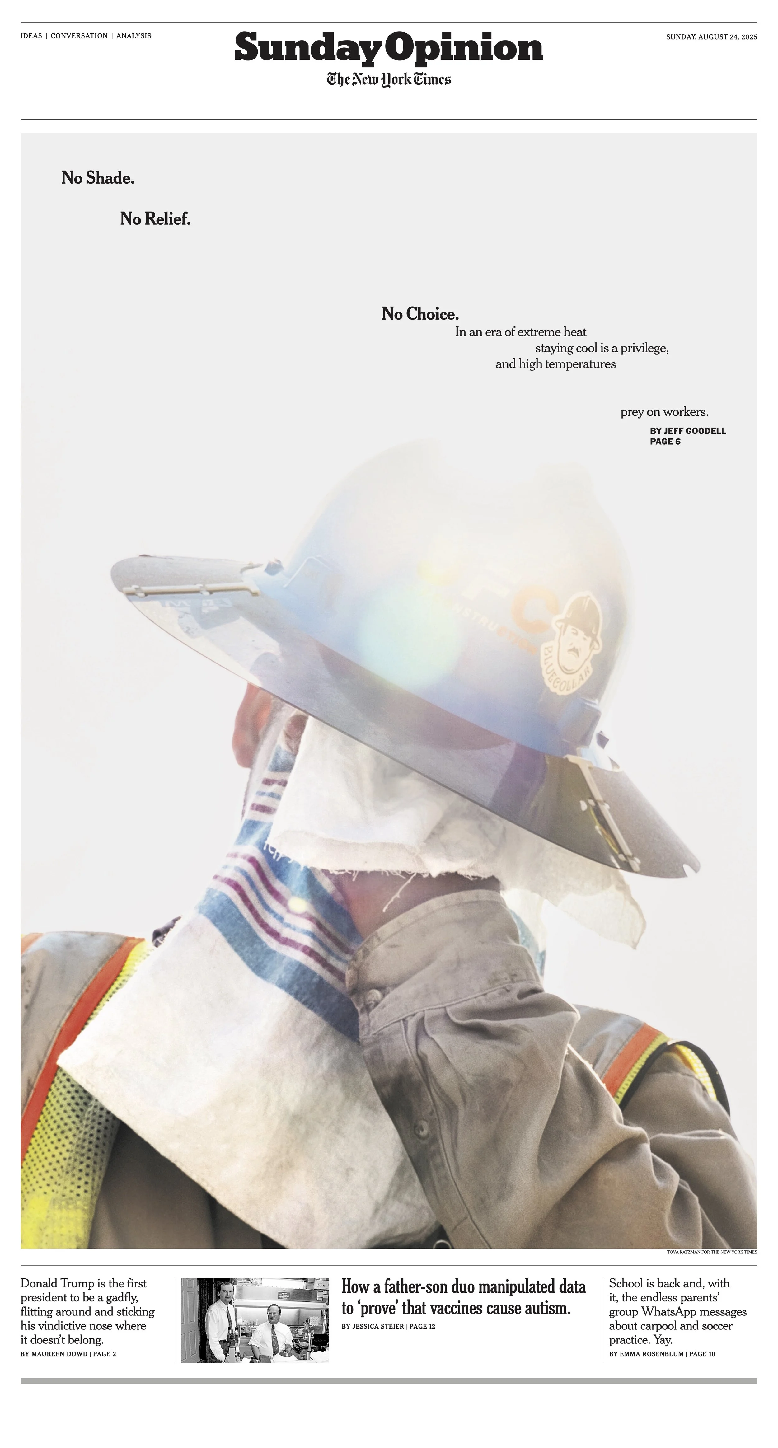 The New American Inequality: The Cooled vs. the Cooked New York Times Opinion story by Jeff Goodell photo editor: Jessie Wender
