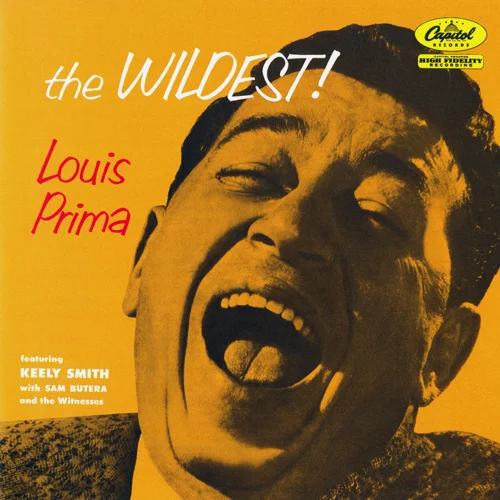 Louis Prima 1956 年專輯 《The Wildest!》封面 ( via Lossless Jazz )