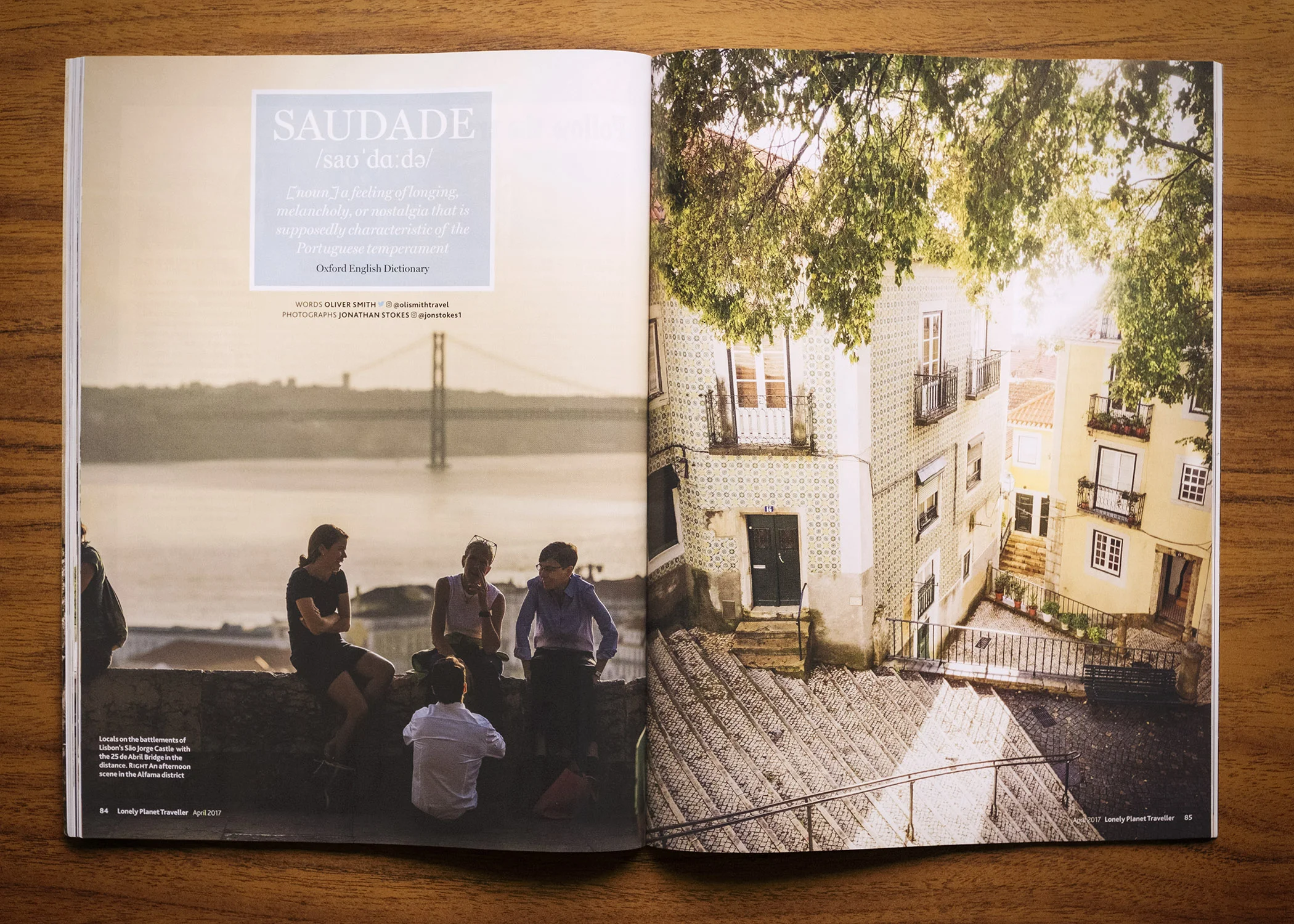 SAUDADE “A feeling of longing, melancholy, or nostalgia that is supposedly charatericstic of the Portuguese temperament ” Oxford English Dictionary Feature for Lonely Planet Traveller Magazine in Lisbon, Portugal. Feature written by Oliver Smith.