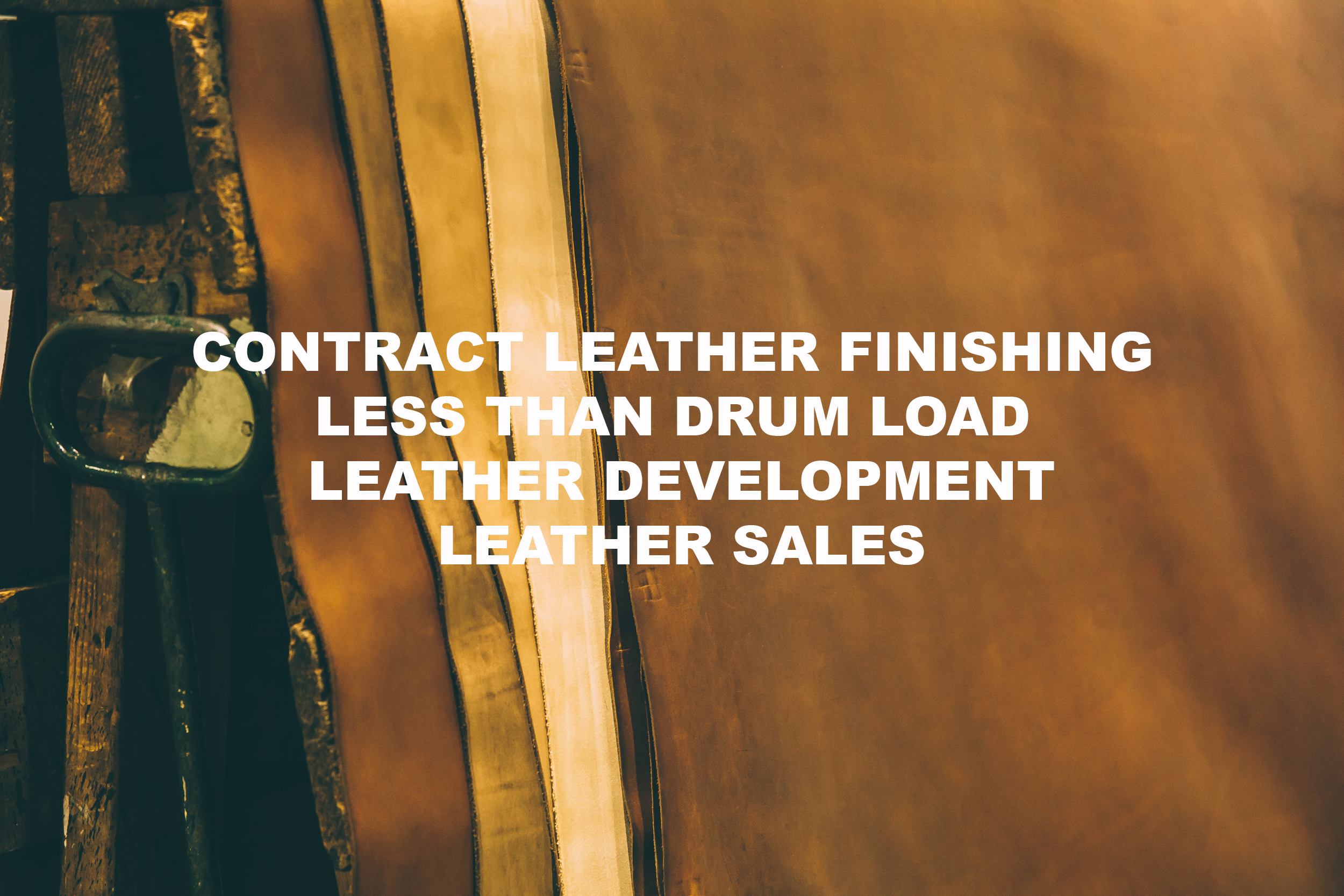 Contract Leather Finishing & Less Than Drum Load Leather Sales.png