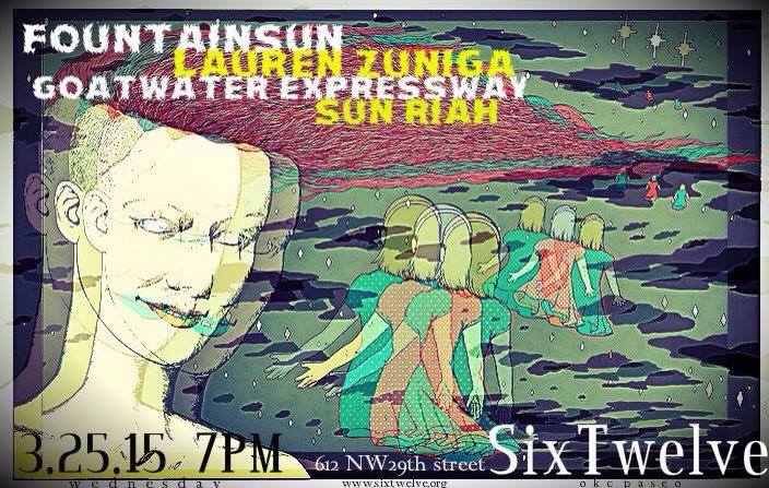 Fountainsun, Lauren Zuniga, Goatwater Expressway, Sun Riah