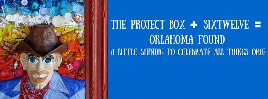 Oklahoma Found: A Litte Shindig to Celebrate All Things Okie
