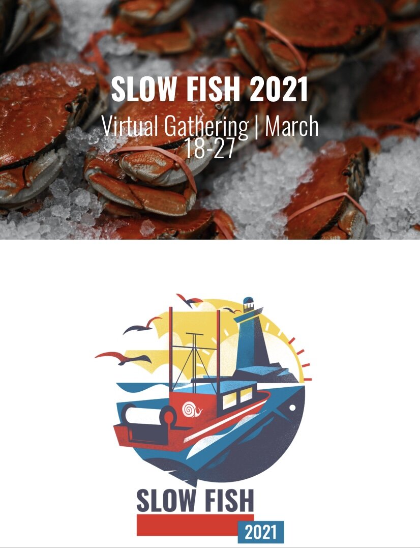 Slow Fish 2021 Virtual Gathering March 18-27
