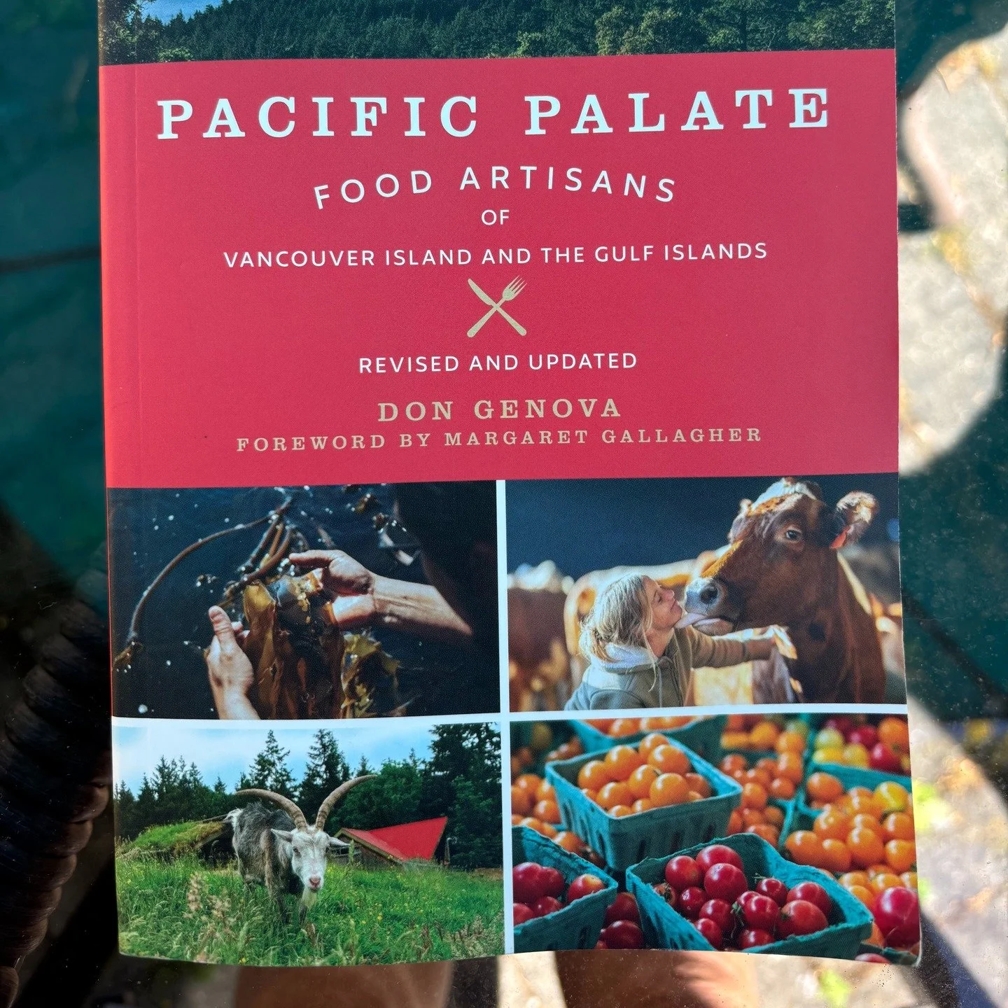 I am honoured to be included in this amazing book, Pacific Palate: Food Artisans of Vancouver Island and the Gulf Islands by Don Genova, that showcases people committed to providing local sustainable food on Vancouver Island and the Gulf Islands. Thi