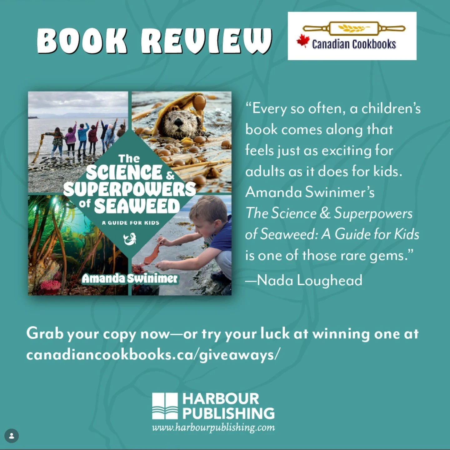 Such a lovely review from Nada Loughhead @canadiancookbooks.ca. 😊💚

You can check out the full review and enter the Canadian Cookbooks giveaway at the link in @harbour_publishing bio.

#ChildrensBooks #SeaweedScience #CanadianCookbooks #HarbourPubl