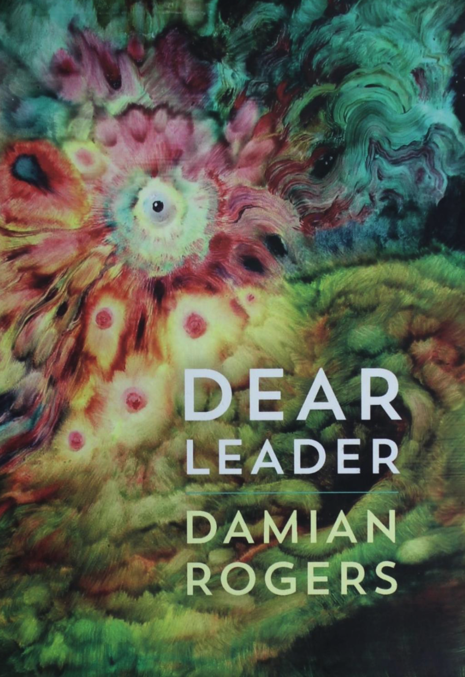Dear Leader, Damian Rogers