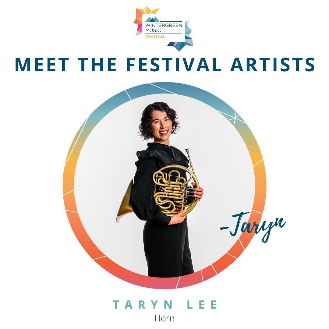 We are excited to introduce one of our new Festival Artists for the 2024 Wintergreen Music Festival, Taryn Lee! Taryn is an alumna of the 2022 LEAD Cooperative and is currently a Horn Fellow at the New World Symphony. You can read more about her on o