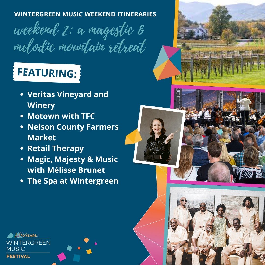 Eager for a mountain retreat? Join us for the second weekend of the Wintergreen Music Festival, where in addition to a Motown concert, a concert at @veritaswinery, and an evening with M&eacute;lisse Brunet, you can visit the Spa at @wintergreenresort