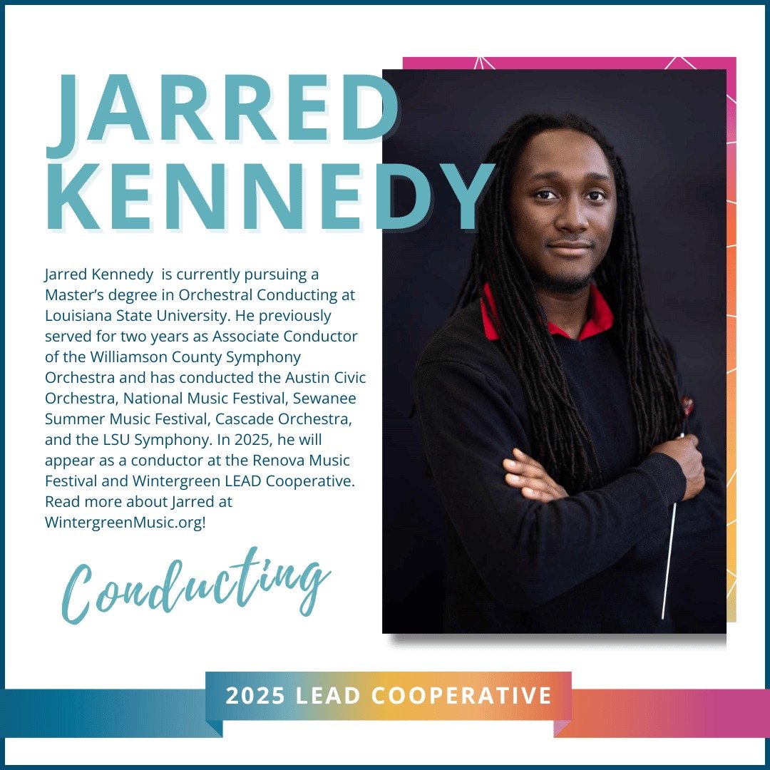 Meet Jarred Kennedy, who will join us this summer for the Conducting program of the 2025 LEAD Cooperative! Visit the link in our bio to learn more about Jarred and our other incoming LEAD students!

.
.
.
.
.

@visitvirginia @WintergreenResort, @cvil