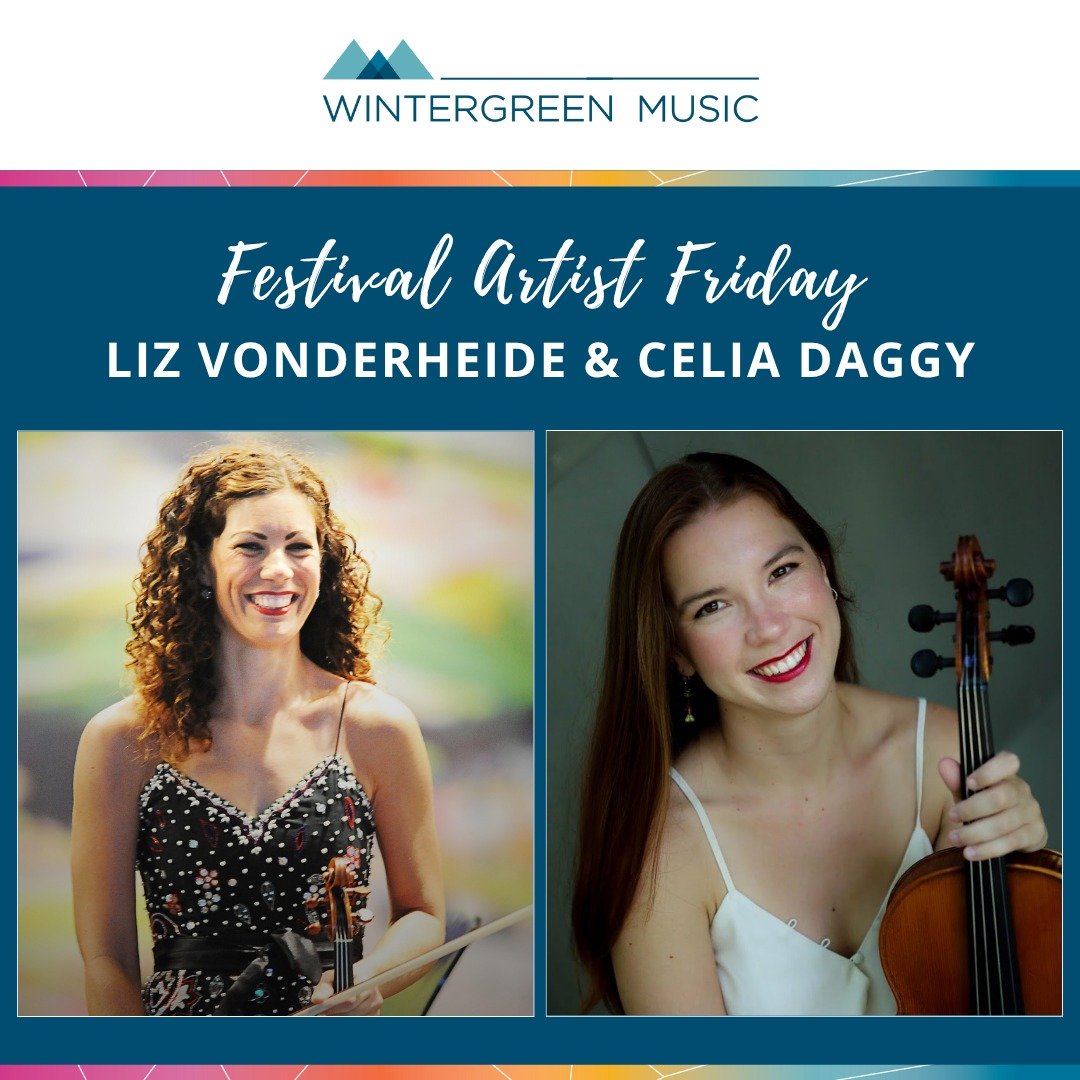 Wintergreen Music Festival Artists Liz Vonderheide (violin) and Celia Daggy (viola) recently had the opportunity to play with the Pittsburg Orchestra. We&rsquo;re thrilled to see our Festival Artists thrive in the wider music community!