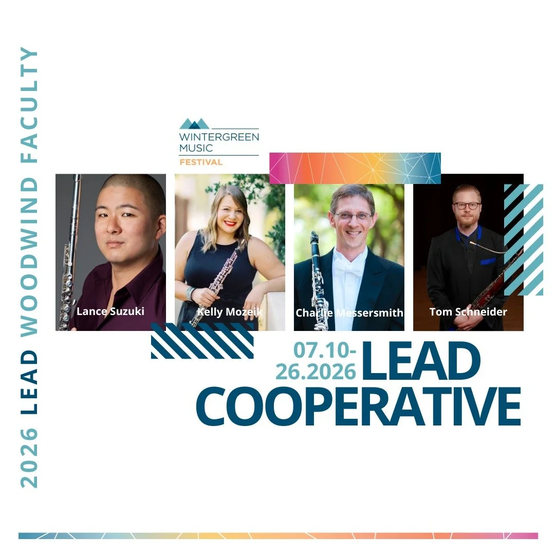 Introducing the woodwind faculty for the 2026 LEAD Cooperative! Explore the intricacies of performing chamber music with musicians outside of your discipline, receive private lessons, regular coachings, masterclasses, professional development, worksh
