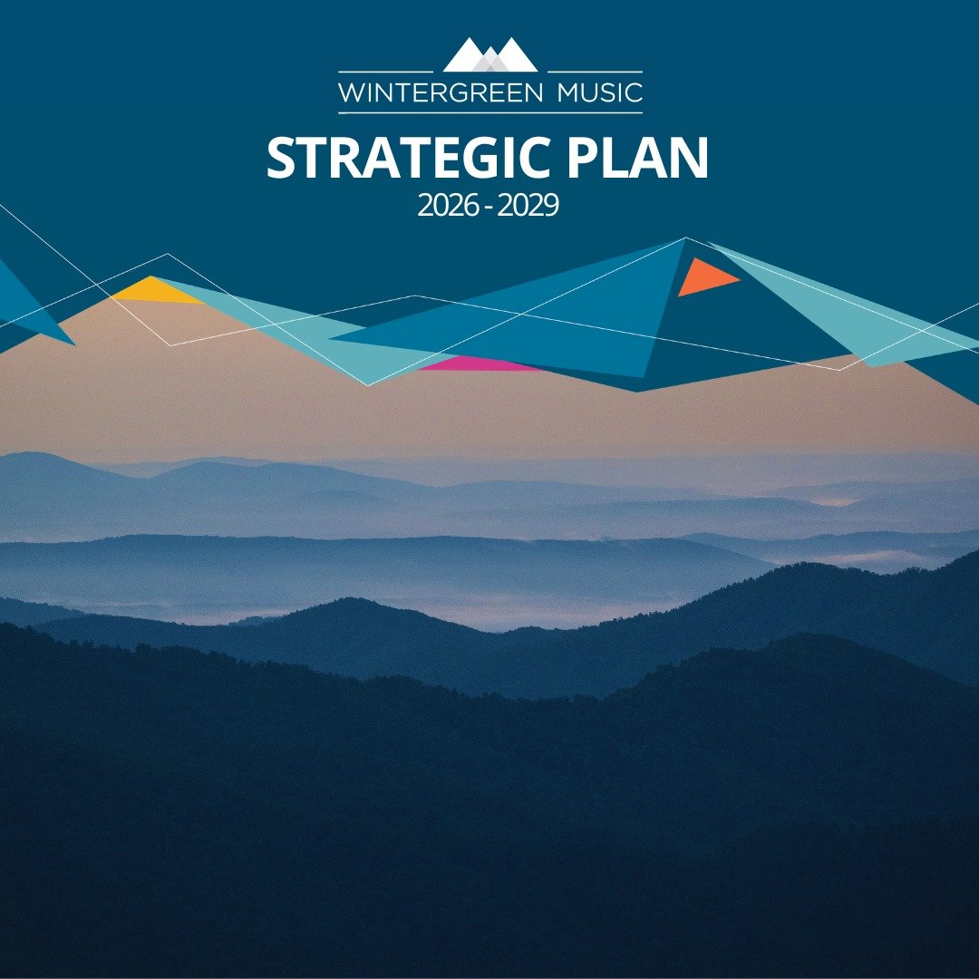 Wintergreen Music is proud to unveil the 2026&ndash;2029 Strategic Plan&mdash;a bold and thoughtful roadmap for the years ahead. It reflects months of listening, collaboration, and visioning, and positions Wintergreen Music not only to sustain our im