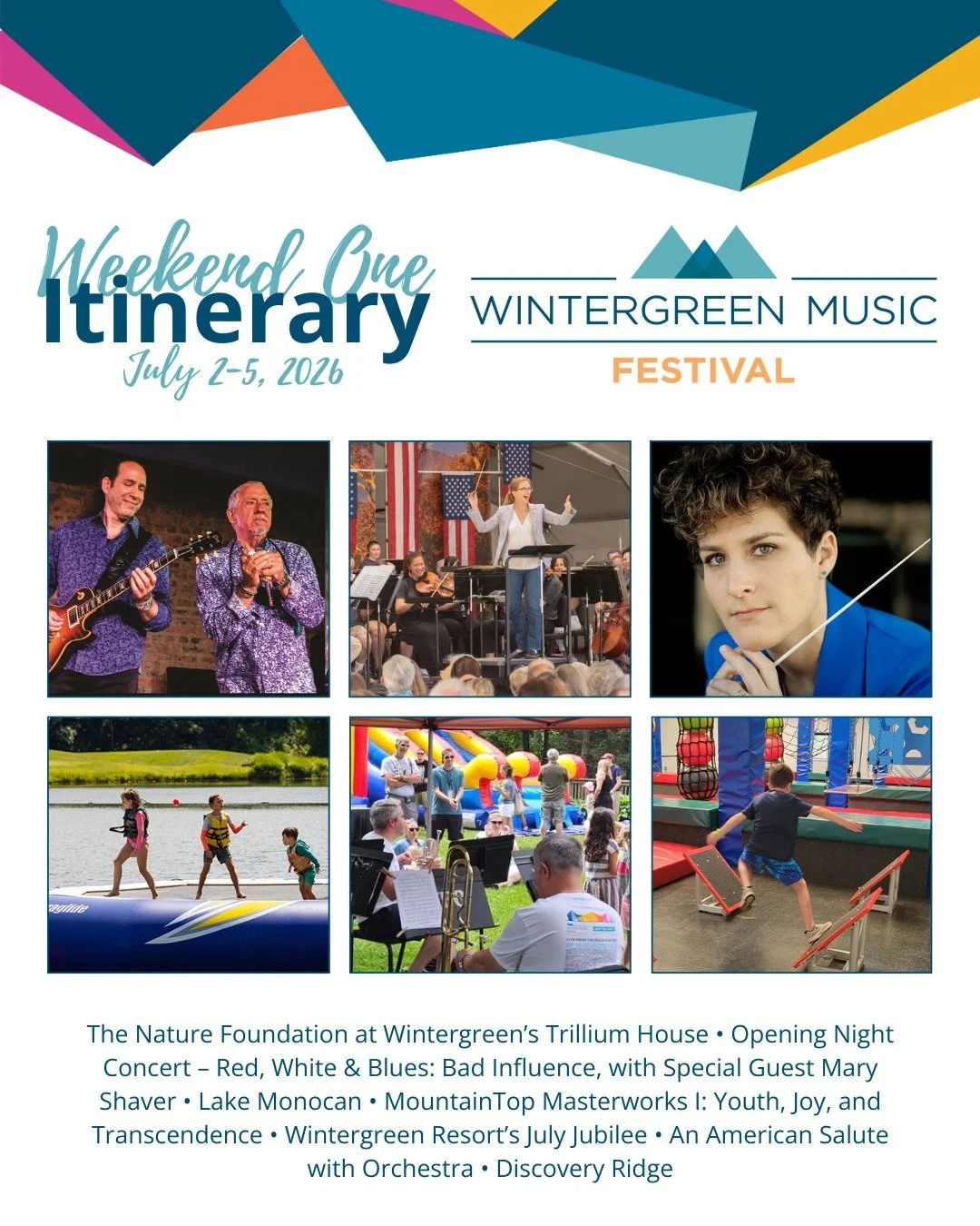 Join us for the first weekend of the Wintergreen Music Festival from July 2-5! Perfect for families, enjoy Opening Night &ndash; Red, White &amp; Blues: Bad Influence, with Special Guest Mary Shaver, Wintergreen Resort's July Jubilee, join the Winter