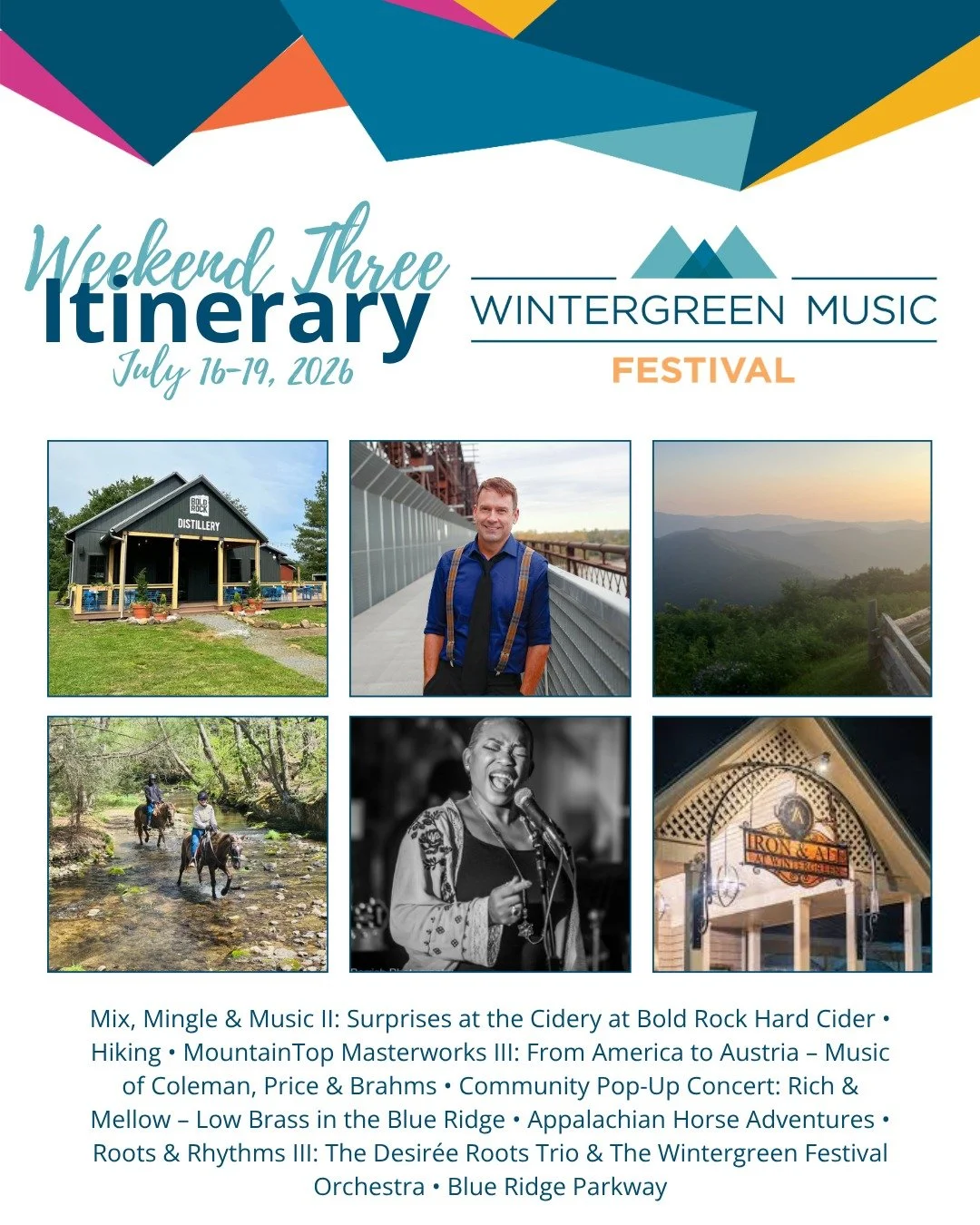 July 16&ndash;19 is packed with music, mountain views, local flavors, and unforgettable adventures. Enjoy chamber music at Bold Rock Hard Cider, explore the trails, experience the power of a full orchestra during MountainTop Masterworks III, catch a 