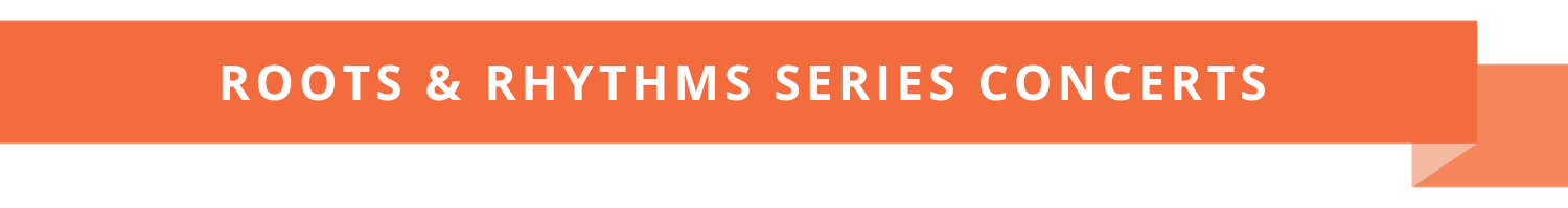 Roots & Rhythms series banner