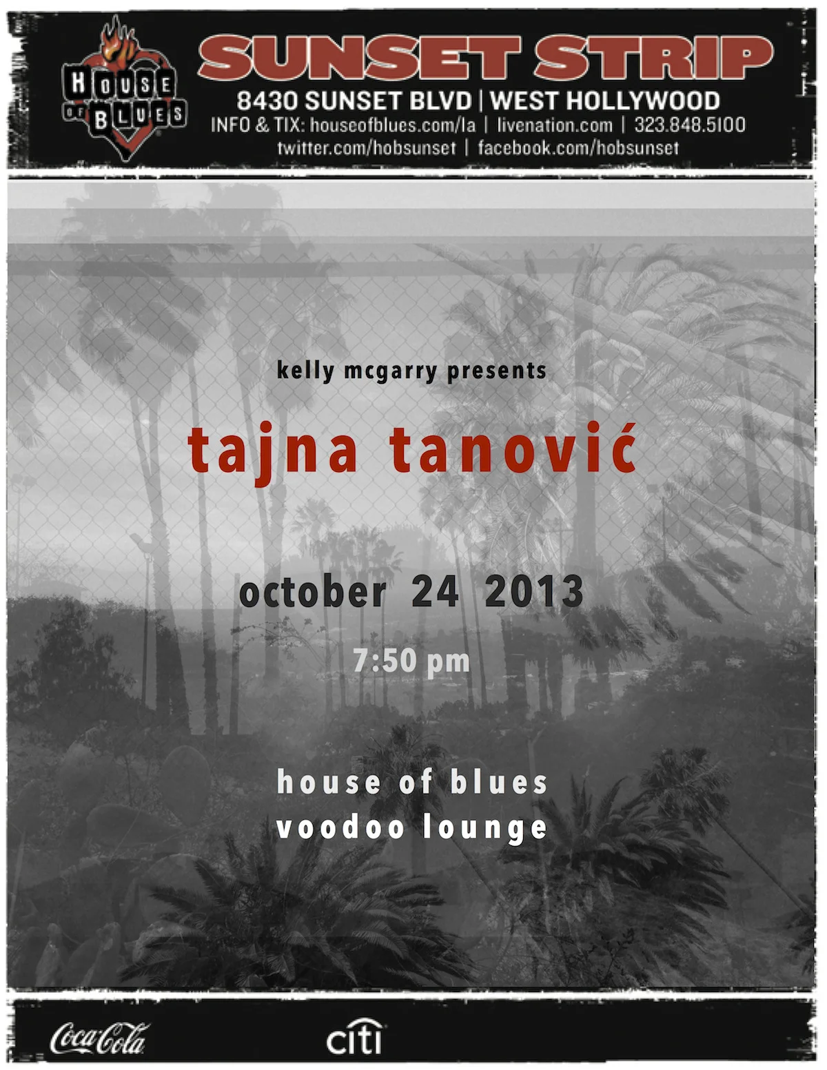 Back @ House of Blues on October 24
© 2013 Tajna Tanović. All Rights Reserved.