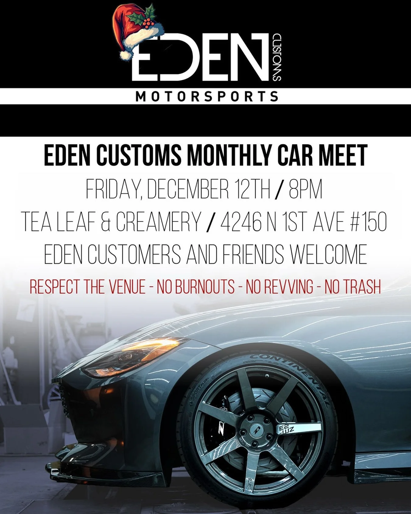 Tweaking the recipe. Same location. Different night. See you on the second Friday of this month! 🎄🎅🏼 #EDENcustoms