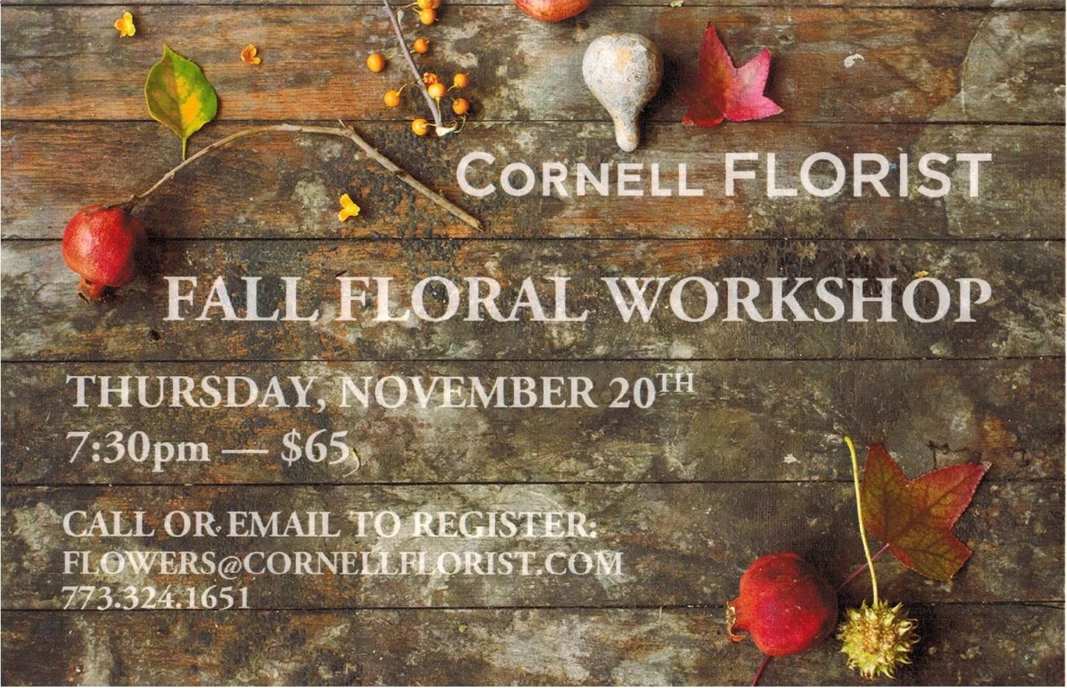 A few spots left for our autumn workshop -- we'll be using lots of foliage, berries, and seed pods to make a seasonal and fun arrangement for your holiday table. Call or e-mail to hold your spot! 