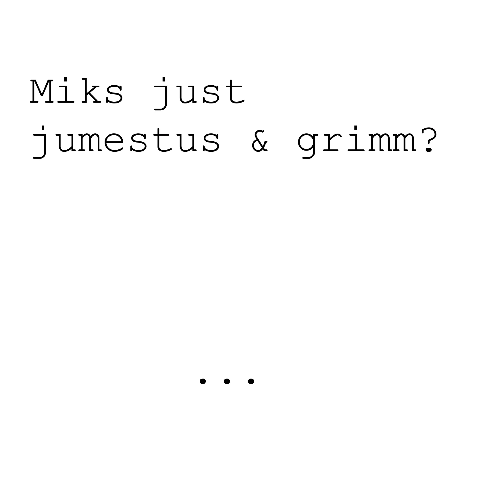 jumestus ja grimm.jpg