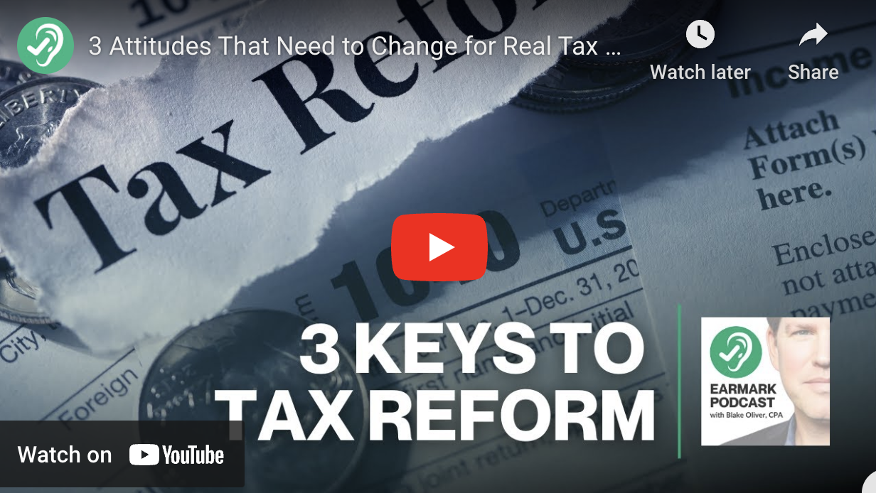 Three attitudes that need to change for real tax reform