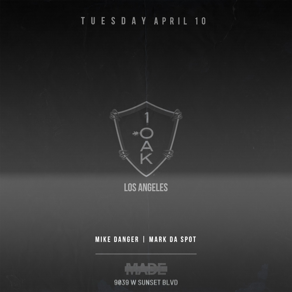 MADE at 1Oak Nightclub - Tuesday, April 10, 2018