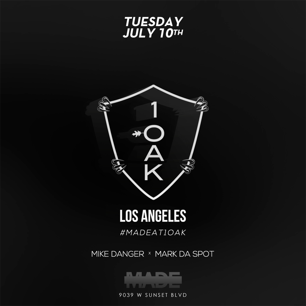 MADE at 1Oak Nightclub - Tuesday, July 10, 2018
