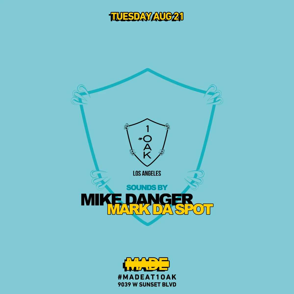 MADE at 1Oak Nightclub - Tuesday, August 21, 2018