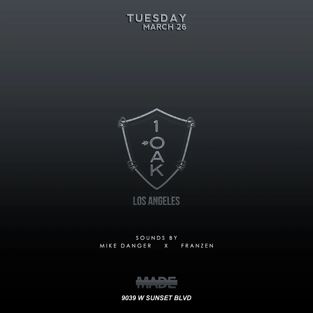 MADE at 1Oak Nightclub - Tuesday, March 26, 2019