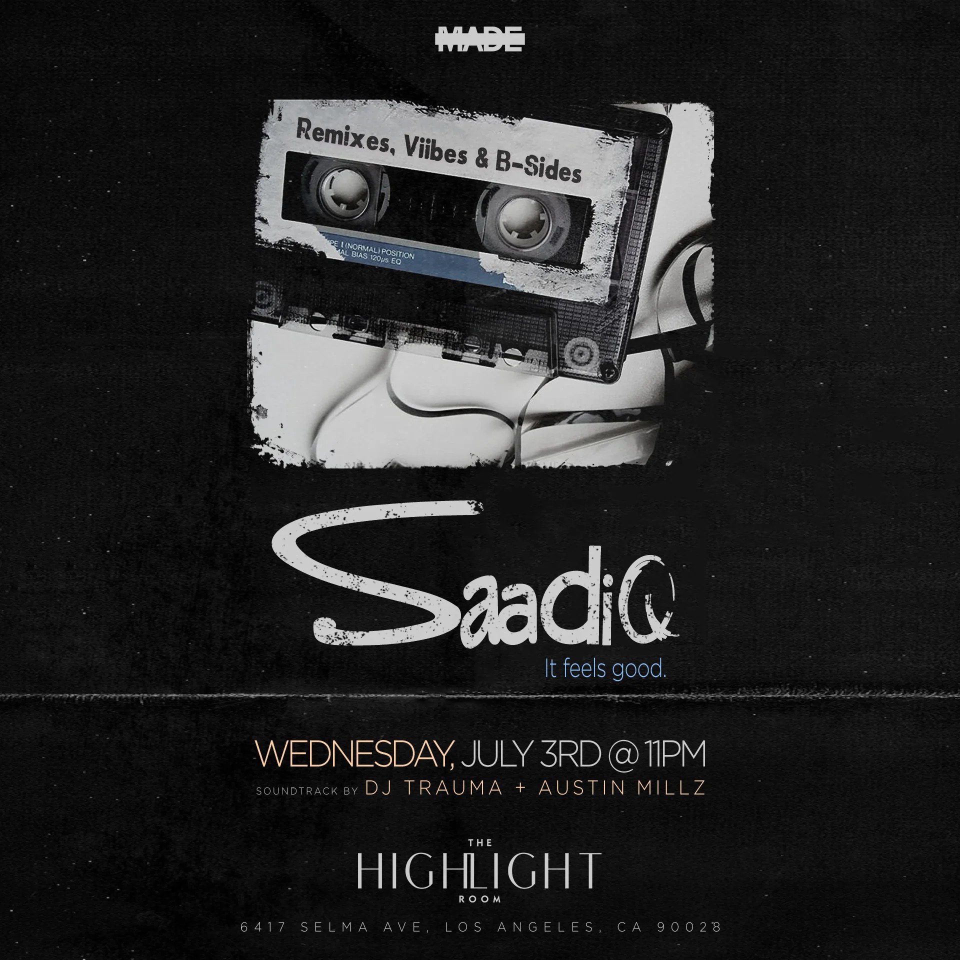 Saadiq it feels good at The Highlight Room - Wednesday, July 3, 2019