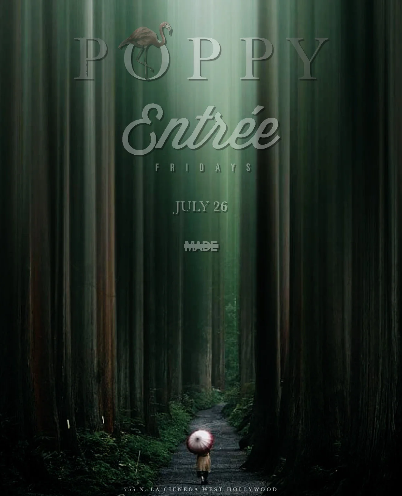 Entree Fridays at Poppy Nightclub - Friday, July 26, 2019