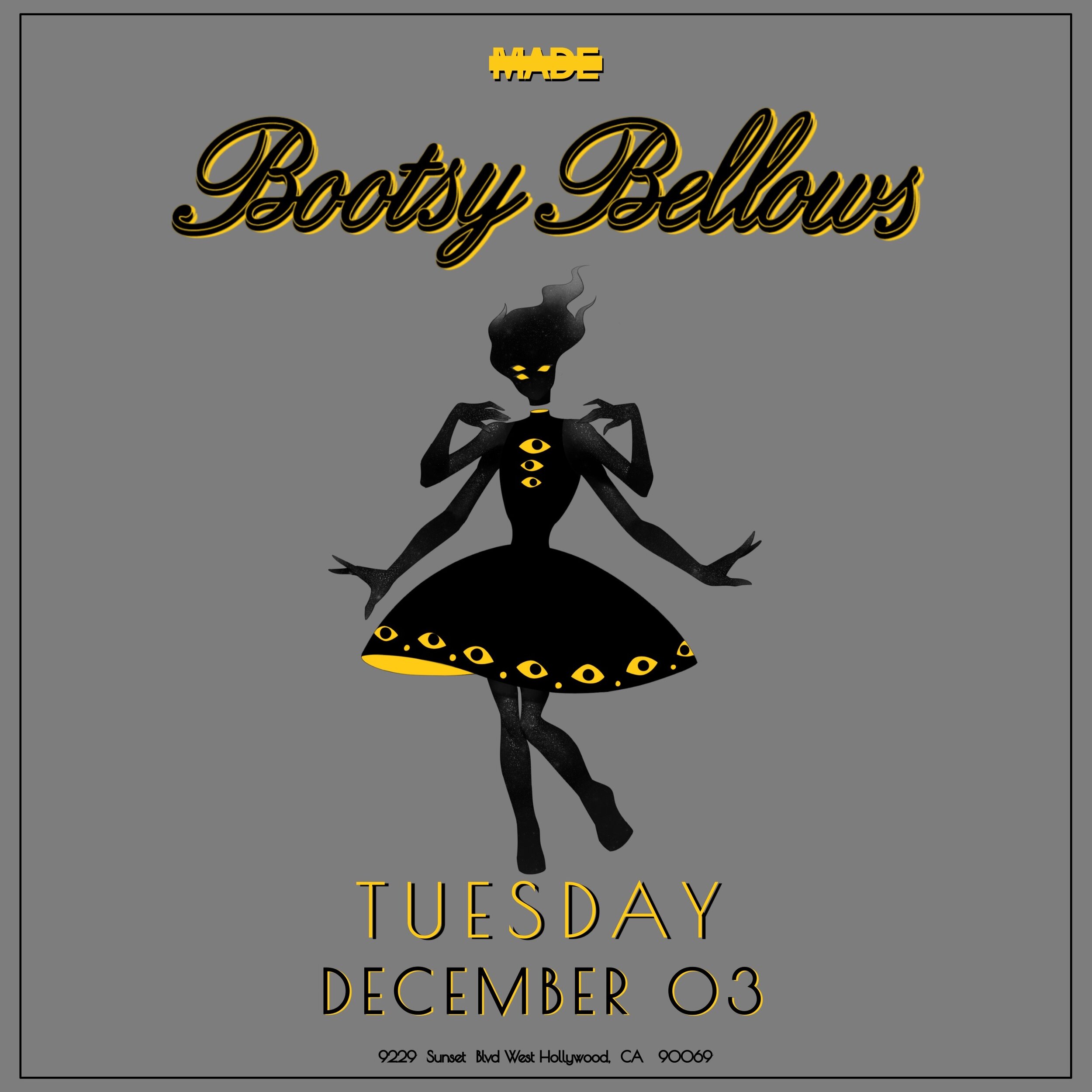#madeatBootsy At Bootsy Bellows - Tuesday, December 03, 2019