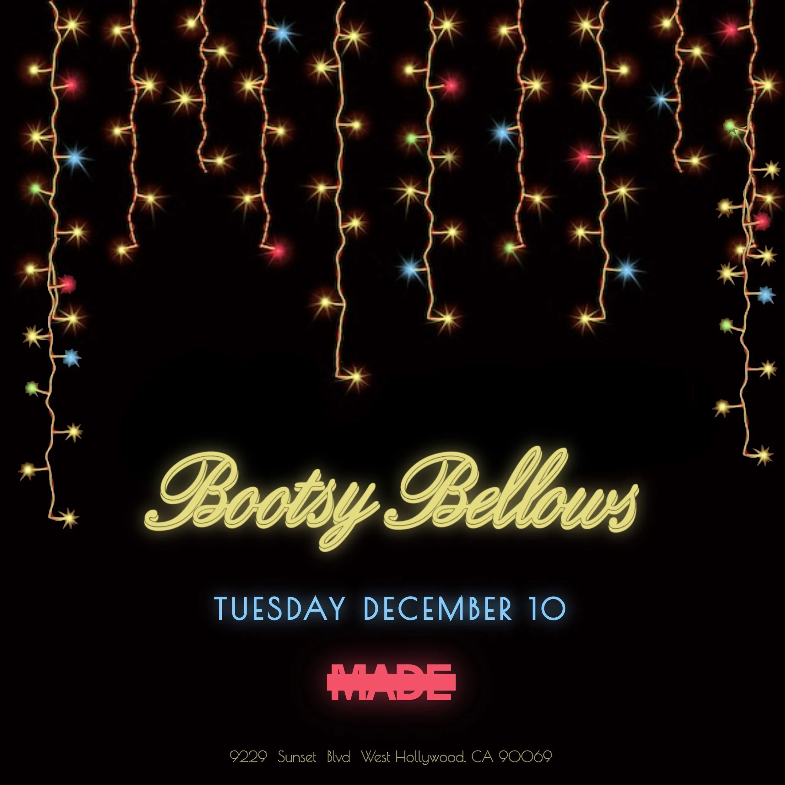 #madeatBootsy At Bootsy Bellows - Tuesday, December 10, 2019
