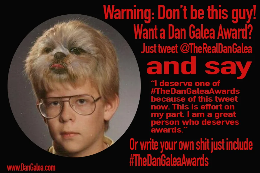 How can you get one of #TheDanGaleaAwards ?