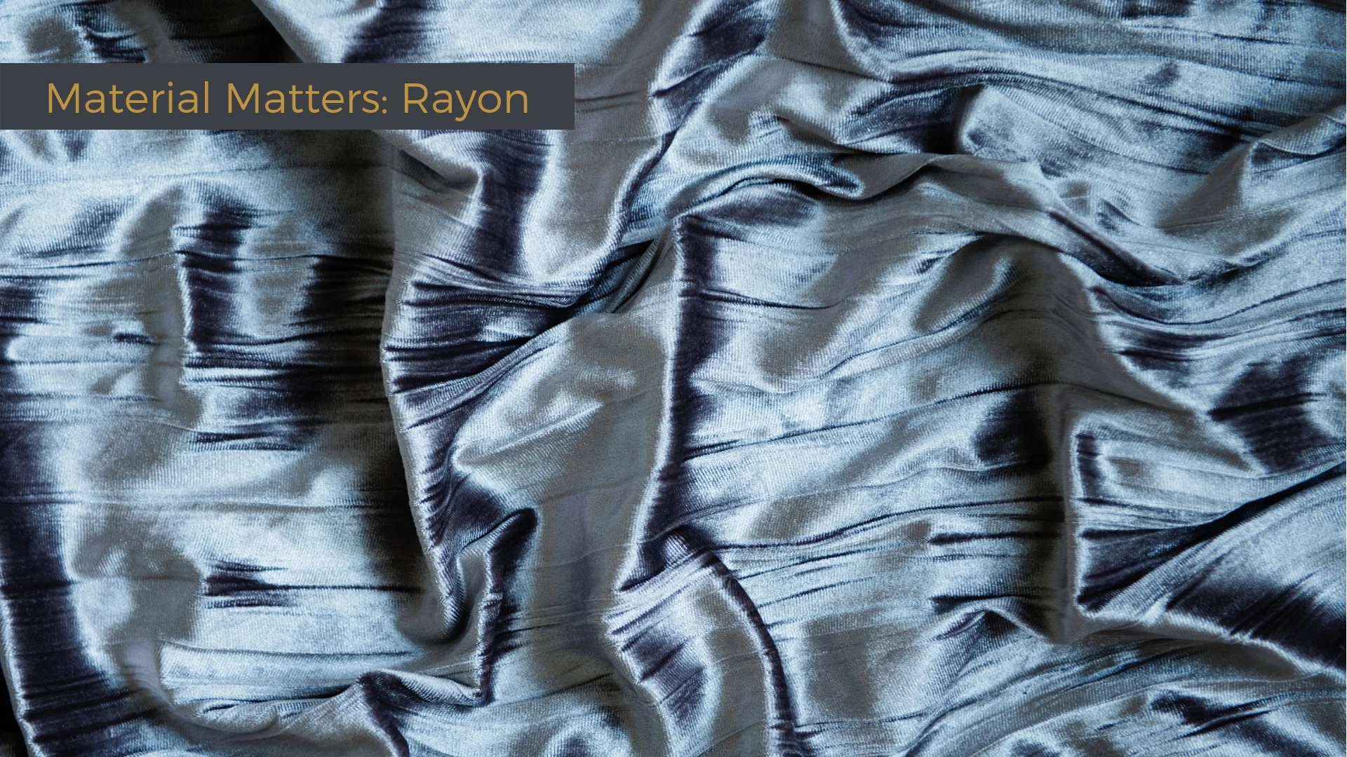 Material Matters: Rayon — What is a Gentleman