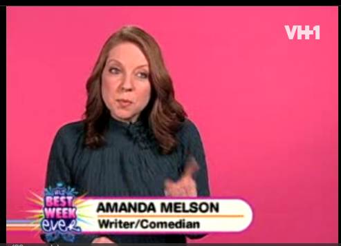Me on VH1's "Best Week Ever"