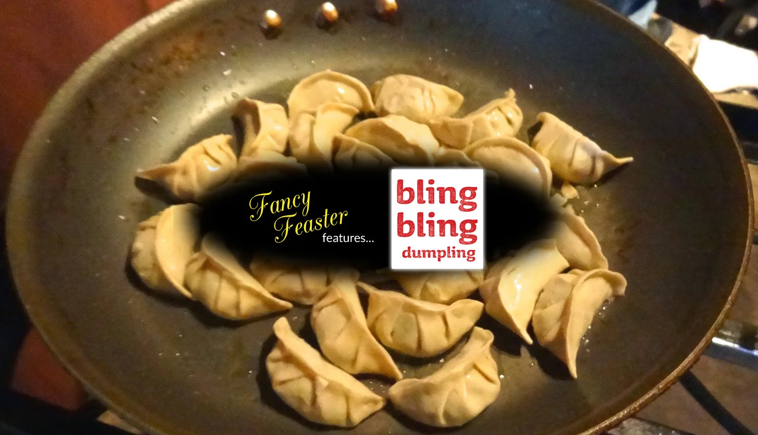 Bling Bling Dumplings