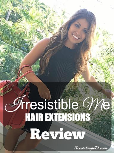 Irresistible Me Hair Extensions REVIEW — According To D