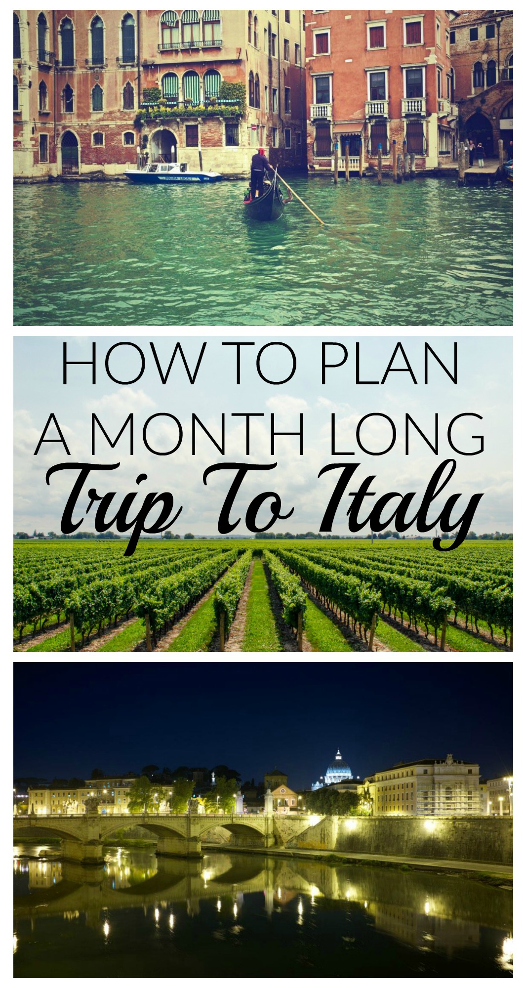 How To Plan A Month Long Italy Trip
