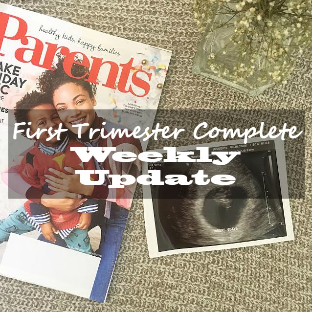 First trimester weekly update