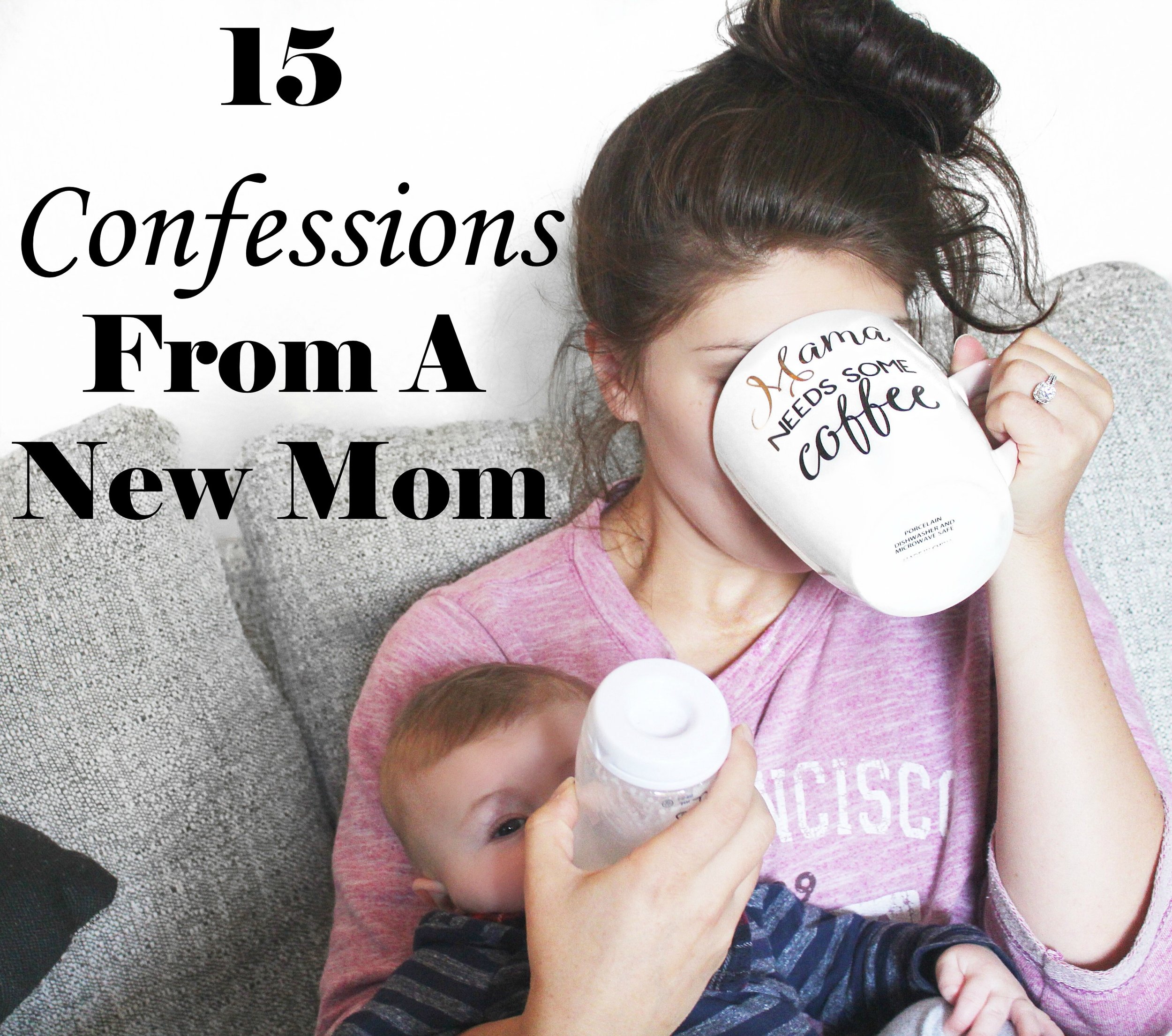15 confessions from a new mom