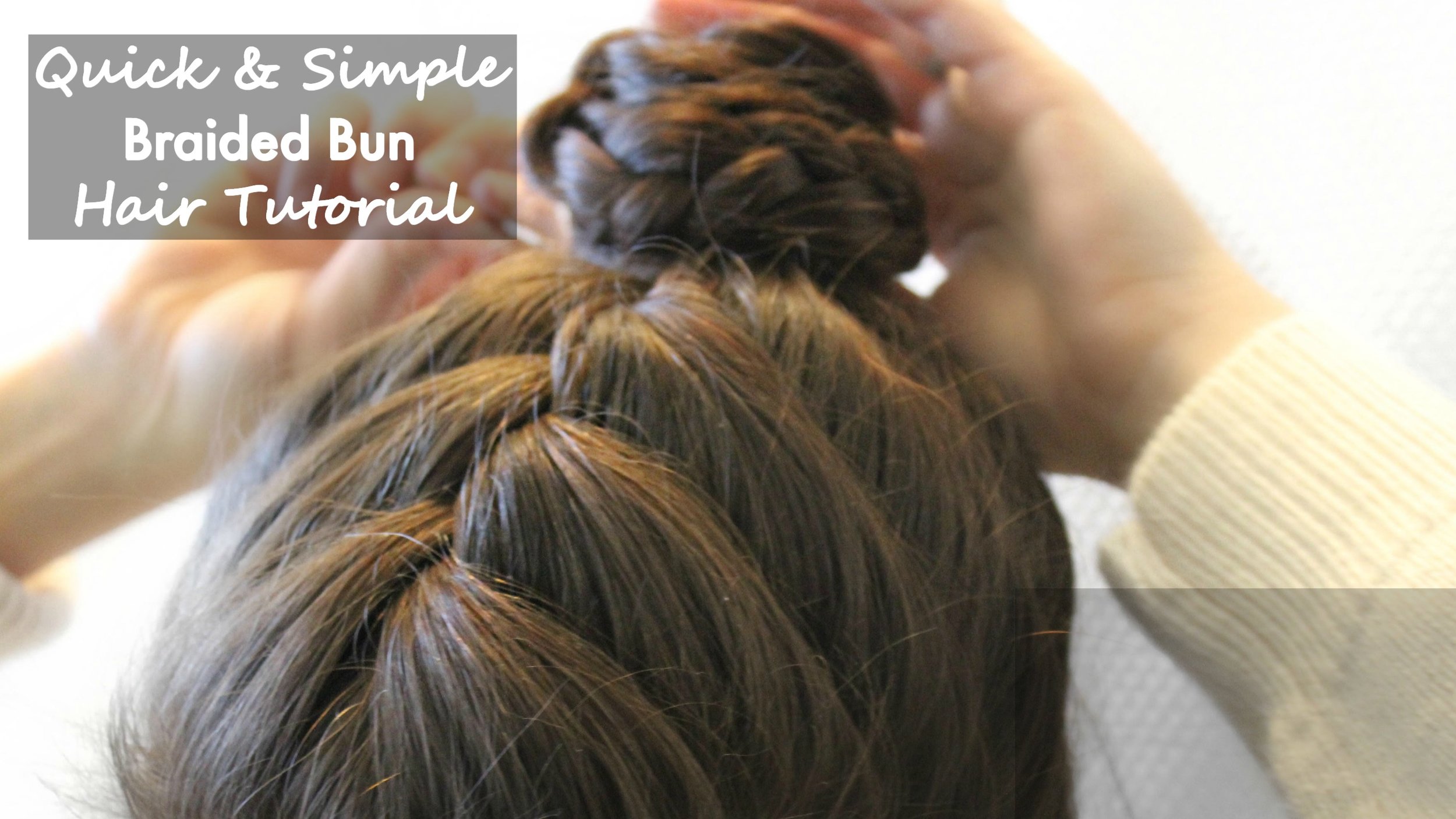 Braided bun hair tutorial