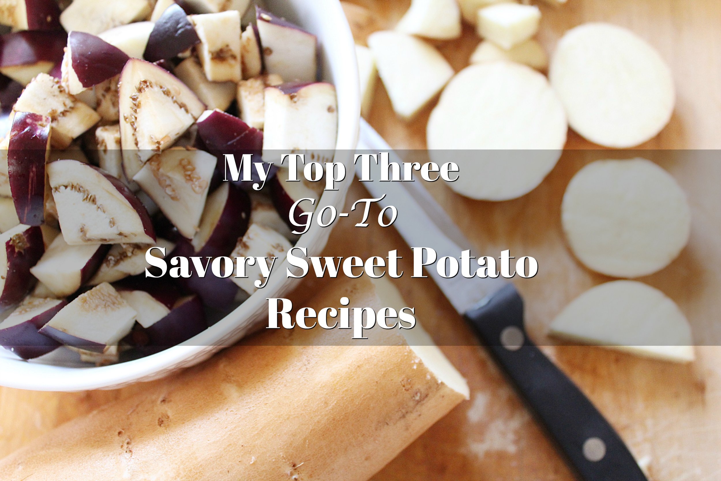 top-three-savory-sweet-potato-recipes.jpg